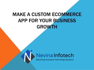 Make a Custom eCommerce app for your business growth