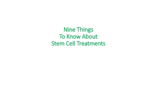 Nine Things know about stem cells treatment