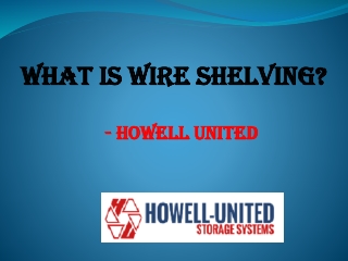 Wire Shelving - Howell United
