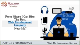 From Where I Can Hire The Best Web Development Company Near Me?