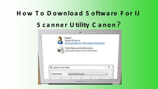 How To Download Software For IJ Scanner Utility Canon?
