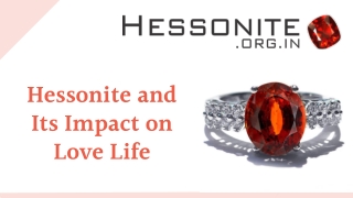 Hessonite and Its Impact on Love Life