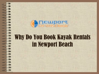 Why Do You Book Kayak Rentals in Newport Beach?