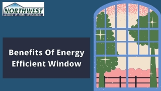 Energy Efficient Windows Benefits