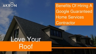 Feb Slide -  Benefits Of Hiring A Google Guaranteed Home Services Contractor