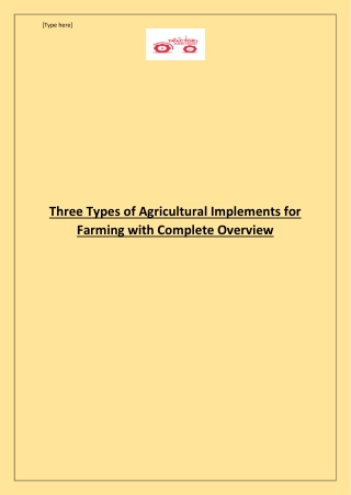 Three Types of Agricultural Implements for Farming with Complete Overview