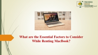 What are the Essential Factors to Consider While Renting MacBook?