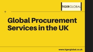 Best Global Procurement Services in the UK - Tiger Global