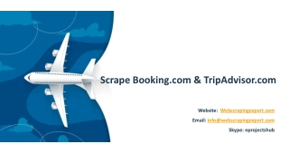 Scrape Booking.com & TripAdvisor.com