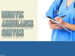 Medivic Ambulance Service in Bihta and Hajipur for Safe Relocation