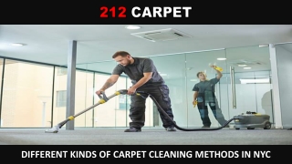 Different Kinds of Carpet Cleaning Methods in NYC