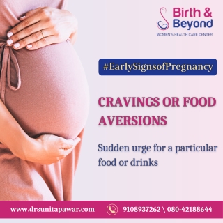 #3 Early signs of pregnancy - Best Gynaecologist In HSR Layout - Dr Sunita Pawar
