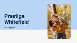 Prestige Whitefield Bangalore | Brochure