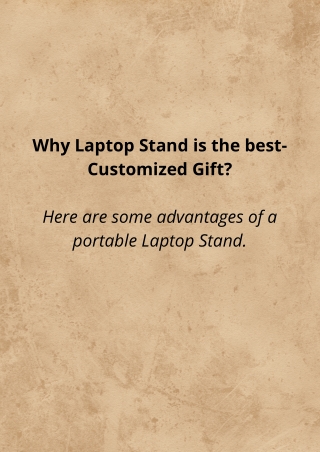 Why Laptop Stand is the best-Customized Gift