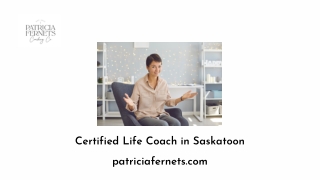 Certified Life Coach in Saskatoon
