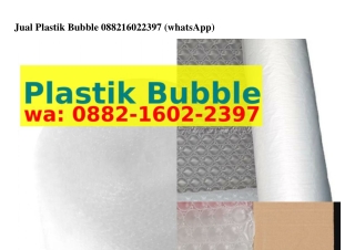 Jual Plastik Bubble ౦882·l6౦2·2ᣮᑫᜪ[WA]