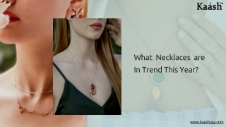 What Necklaces are In Trend This Year?