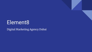 Digital marketing company in Dubai - Element8