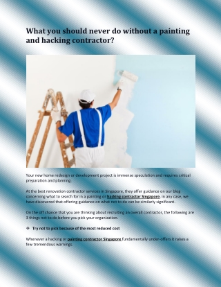 What you should never do without a painting and hacking contractor