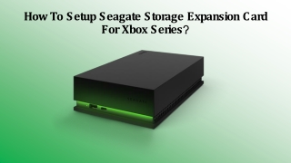 How To Setup Seagate Storage Expansion Card For Xbox Series?