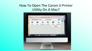 How To Open The Canon IJ Printer Utility On A Mac?