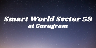 Smart World Sector 59, Gurugram- Best Residential Project Of Gurugram
