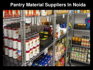 Pantry Material Suppliers In Noida