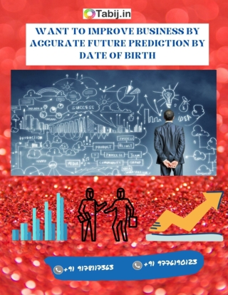Want to improve Business by accurate future prediction by date of birth-tabij.in_