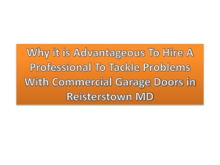 Commercial Garage Doors in Reisterstown MD