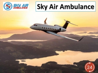 Sky Air Ambulance in Raipur Gives Speedy Patients Deportations