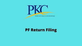 PF Return Filing - PKCIndia