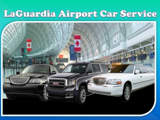 LaGuardia Airport Car Service