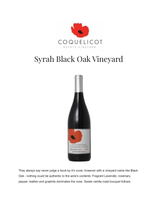 Coquelicot Black Oak Vineyard Syrah