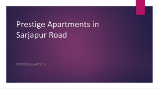 Prestige Apartments in Sarjapur Road