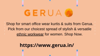 Stylish and Versatile Ethnic Workwear for Womenss