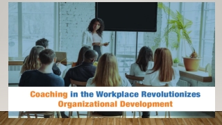 Reach New Heights With Coaching in the Workplace