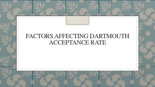 Factors Affecting Dartmouth Acceptance Rate