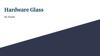 Hardware Glass