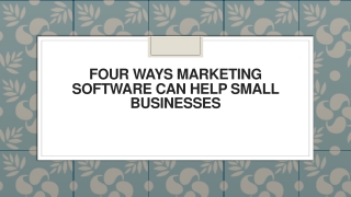 Four Ways Marketing Software Can Help Small Businesses