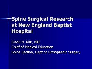 Spine Surgical Research at New England Baptist Hospital