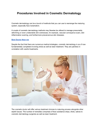 Procedures Involved in Cosmetic Dermatology