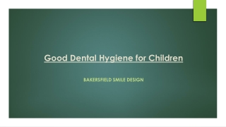Good Dental Hygiene For Children