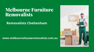 Melbourne Furniture Removalists| Removalists Cheltenham | Melbourne House Remova