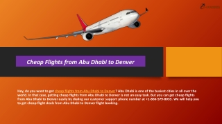 Cheap Flights from Abu Dhabi to Denver  1-866-579-8033