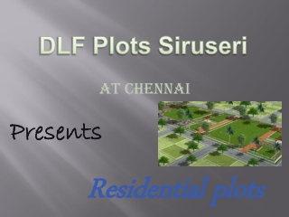 DLF Plots Siruseri | Booking Now At Chennai