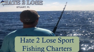 Best Tuna Fishing Trips In Florida | Hate 2 Lose Sport Fishing Charters