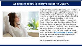 What tips to follow to improve Indoor Air Quality?