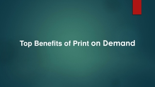 Top Benefits of Print on Demand