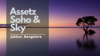Assetz Soho & Sky at Jakkur Bengaluru | Brochure