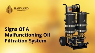 Feb Slide - Signs Of A Malfunctioning Oil Filtration System